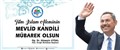 BAŞKAN UYSAL, MEVLİD KANDİLİNİ KUTLADI..