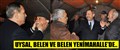 UYSAL, BELEN VE BELEN YENİMAHALLE'DE..