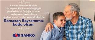 SANKO HOLDİNG, RAMAZAN AYRAMI'NI KUTLADI