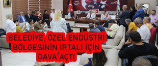 KDZ. EREĞLİ BELEDİYESİ, ERDEMİR’İN ÖZEL ENDÜSTRİ BÖLGESİ OLMASINA KARŞI DAVA AÇTI