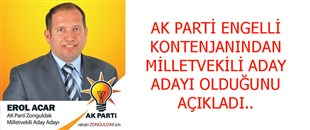 AK PARTİ ENGELLİ KONTENJANINDAN ADAYLIĞINI AÇIKLADI..