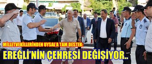 MİLLETVEKİLLERİNDEN UYSAL'A TAM DESTEK: YANINDAYIZ..