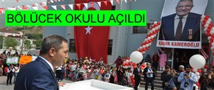 BÖLÜCEK OKULU HİZMETE AÇILDI..