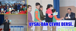 UYSAL’DAN ÖĞRENCİLERE ÇEVRE DERSİ..