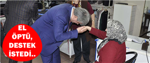 ÇATUROĞLU, EL ÖPTÜ, DESTEK İSTEDİ..