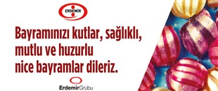 ERDEMİR GRUBU, RAMAZAN BAYRAMI KUTLAMA MESAJI..