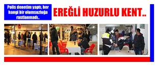 POLİSTEN HUZUR UYGULAMASI..