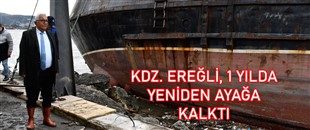 KDZ. EREĞLİ, 1 YILDA YENİDEN AYAĞA KALKTI