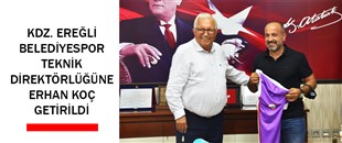 KDZ. EREĞLİ BELEDİYESPOR TEKNİK DİREKTÖRLÜĞÜNE ERHAN KOÇ GETİRİLDİ