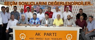 ÇAKIR CUMHURBAŞKANLIĞI SEÇİMLERİNİ DEĞERLENDİRDİ.