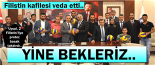 FİLİSTİNLİ MİSAFİRLERİMİZ GİTTİ.. YİNE BEKLERİZ..