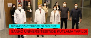 TÜRKİYE FİZYOTERAPİSTLER GÜNÜ'NDA SANKO ÜNİVERSİTESİ’NDE KUTLAMA YAPILDI