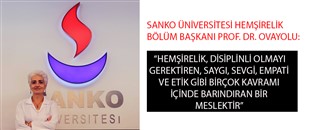 SANKO ÜNİVERSİTESİ HEMŞİRELİK BÖLÜM BAŞKANI PROF. DR. OVAYOLU, HEMŞİRELİK HAFTASINI KUTLADI