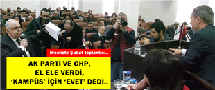 ŞUBAT AYI MECLİS TOPLANTISINDA AK PARTİ VE CHP'DEN ORTAK KARAR..