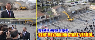 KENT MEYDANI PROJESİNE START VERİLDİ