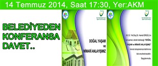 BELEDİYEDEN KONFERANSA DAVET..