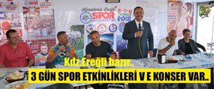 KDZ.EREĞLİ SPOR ETKİNLİKLERİ VE KONSER ŞÖLENİNE HAZIR..