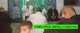 CAMİLERDE MİRAÇ COŞKUSU..