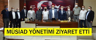 MÜSİAD YÖNETİMİ BAŞKAN POSBIYIK’I ZİYARET ETTİ