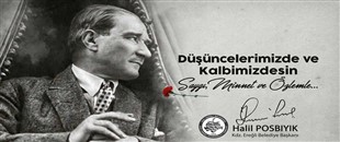 BAŞKAN POSBIYIK, ATATÜRK’Ü ANDI