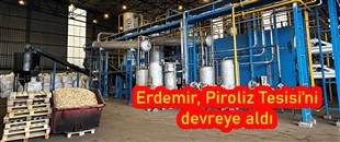 Erdemir, Piroliz Tesisi’ni devreye aldı   