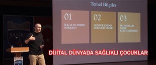 DİJİTAL DÜNYADA SAĞLIKLI ÇOCUKLAR