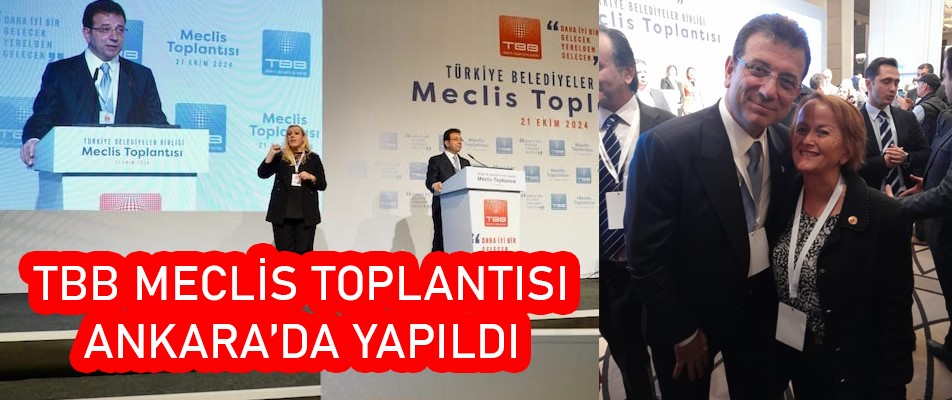 TBB MECLİS TOPLANTISI ANKARA’DA YAPILDI